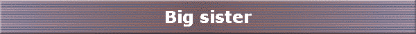 Big sister