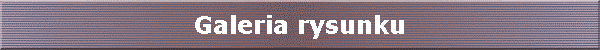 Galeria rysunku