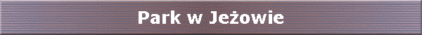 Park w Je�owie